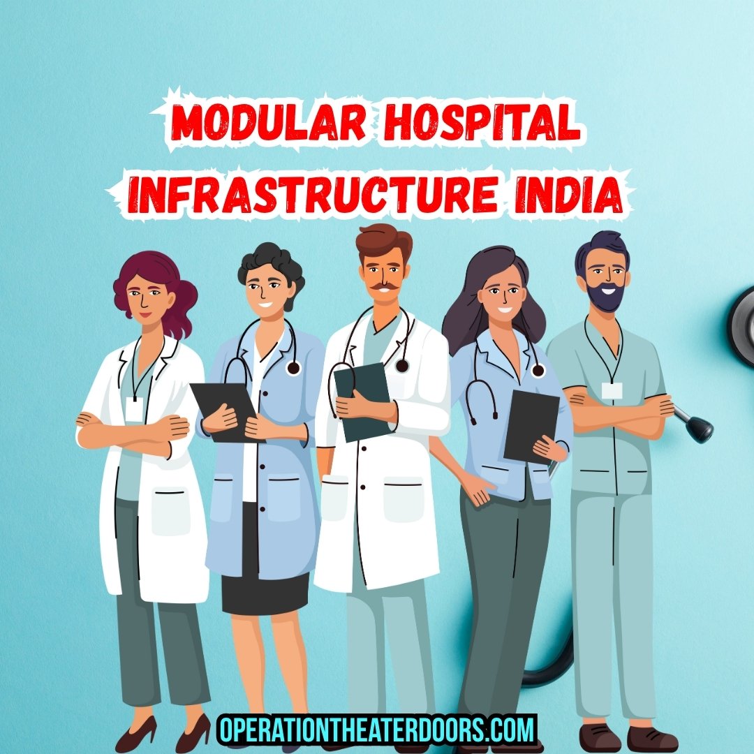Why Modular Hospital Infrastructure Is the Future of Healthcare in India