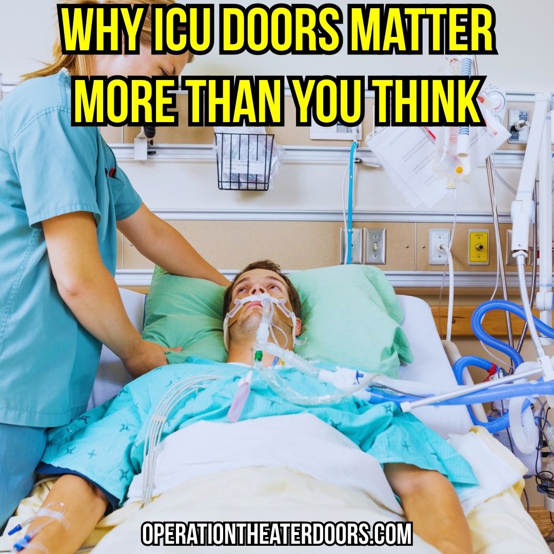 How to Choose the Right ICU Door for Patient Safety and Comfort